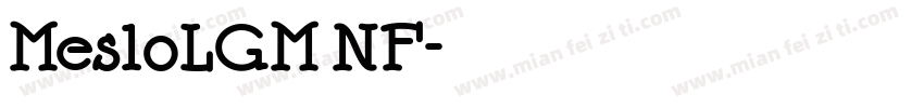 MesloLGM NF字体转换
